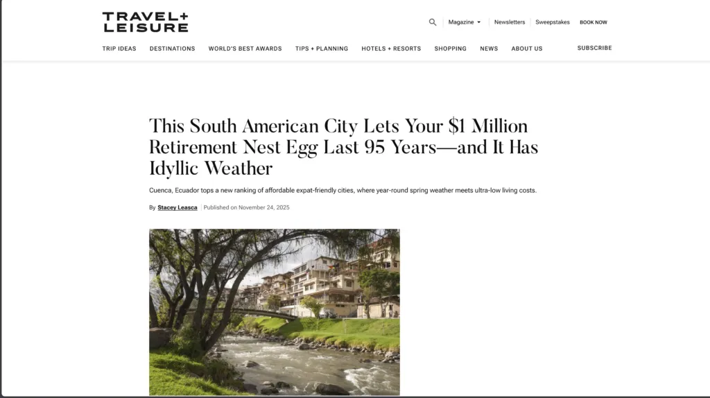 Travel & Leisure: This South American City Lets Your $1 Million Retirement Nest Egg Last 95 Years—and It Has Idyllic Weather